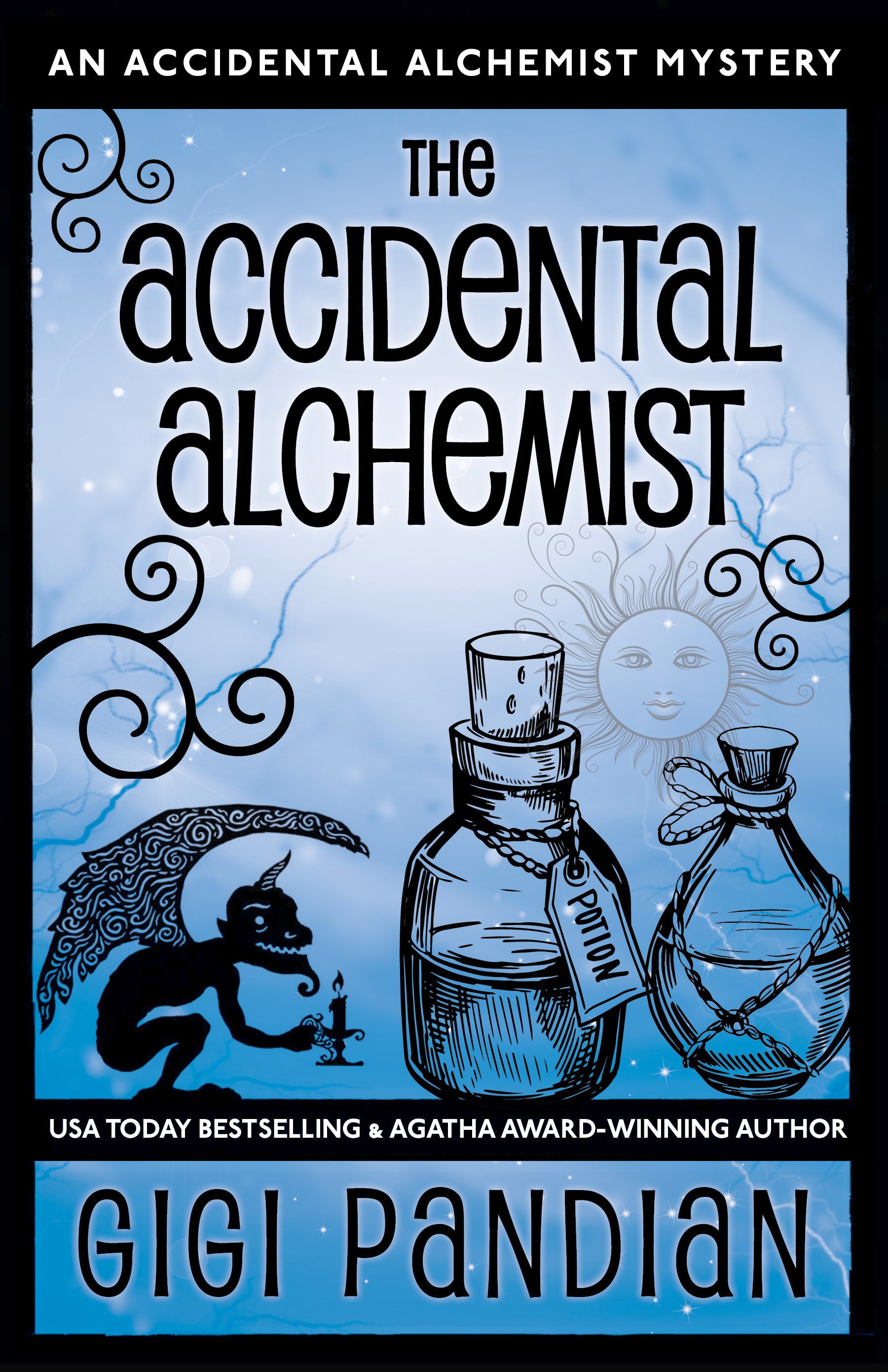 The Accidental Alchemist — Gigi Pandian